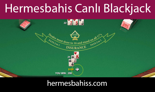 Hermesbahis canlı blackjack oyununu modern şekilde servis etmektedir.